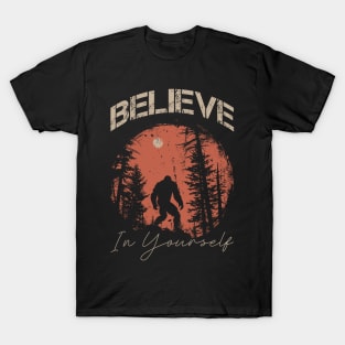 Believe in yourself T-Shirt